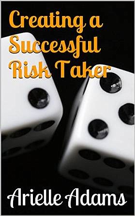 Learn how to succeed and have fun by taking some risks along the way!