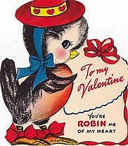 Vintage valentine {pinterest} You're ROBIN me of my heart. 
Free photo